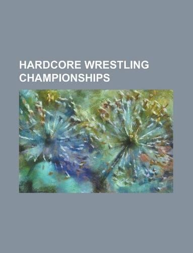 Hardcore Wrestling Championships