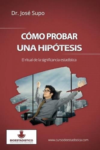 Cómo probar una hipótesis