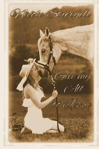 Give My All to Jessie