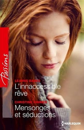 L'Inaccessible Reve - Mensonges Et Seduction
