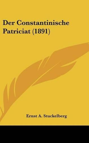 Der Constantinische Patriciat (1891)