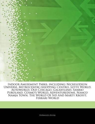 Articles on Indoor Amusement Parks, Including