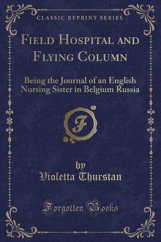 Field Hospital and Flying Column