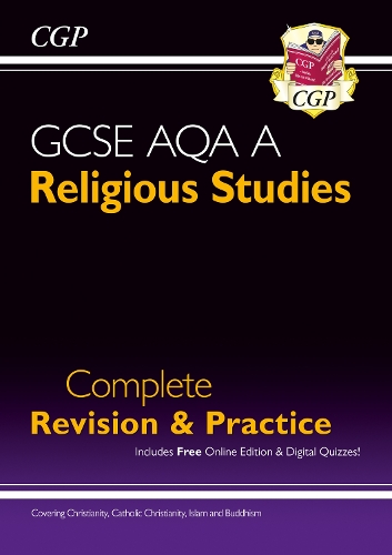 New GCSE Religious Studies: AQA A Complete Revision & Practice (with Online Extras)