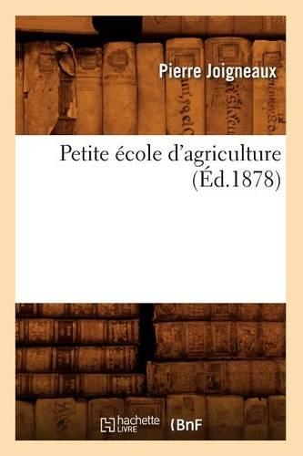 Petite École d'Agriculture (Éd.1878)