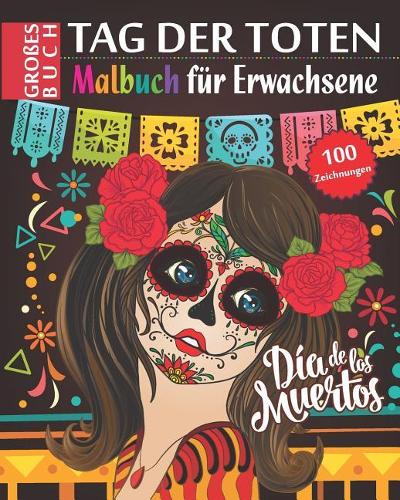 Tag der Toten - Malbuch für Erwachsene