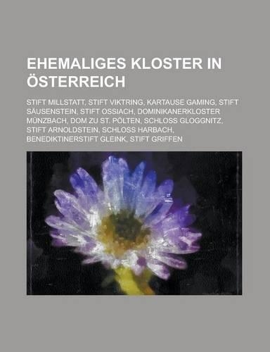 Ehemaliges Kloster in Osterreich