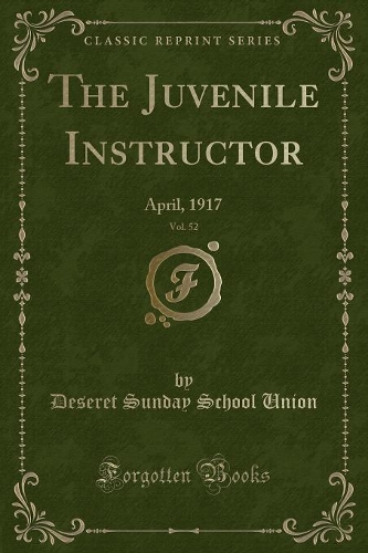 The Juvenile Instructor, Vol. 52