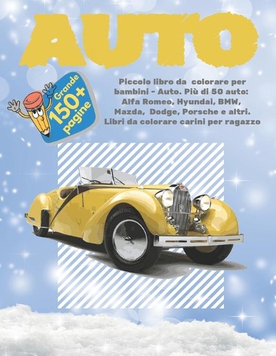 Piccolo libro da colorare per bambini - Auto. Più di 50 auto