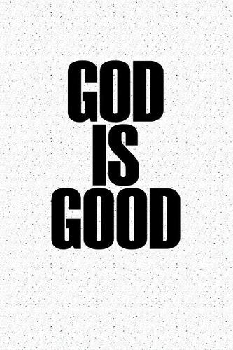 God Is Good
