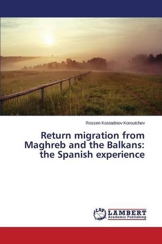 Return migration from Maghreb and the Balkans