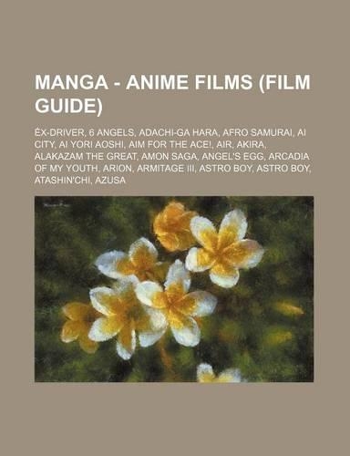 Manga - Anime Films (Film Guide)