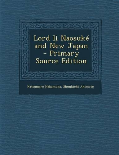 Lord II Naosuke and New Japan