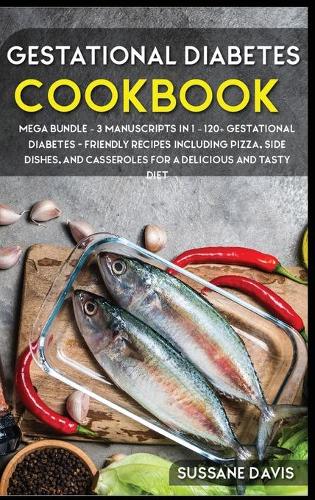 Gestational Diabetes Cookbook