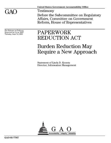 Gao-05-778t Paperwork Reduction ACT