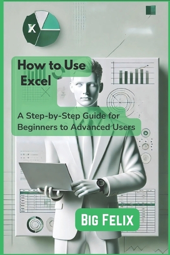 How to Use Excel