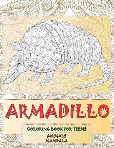 Mandala Coloring Book for Teens - Animals - Armadillo