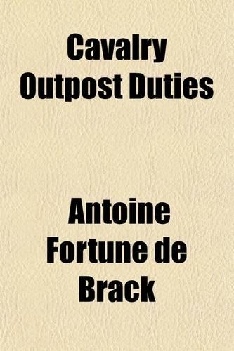 Cavalry Outpost Duties