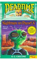 Nightmare on Planet X