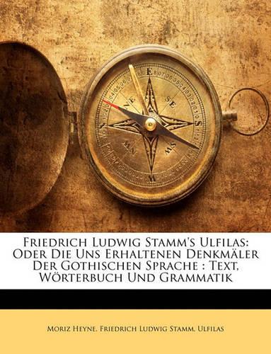 Friedrich Ludwig Stamm's Ulfilas