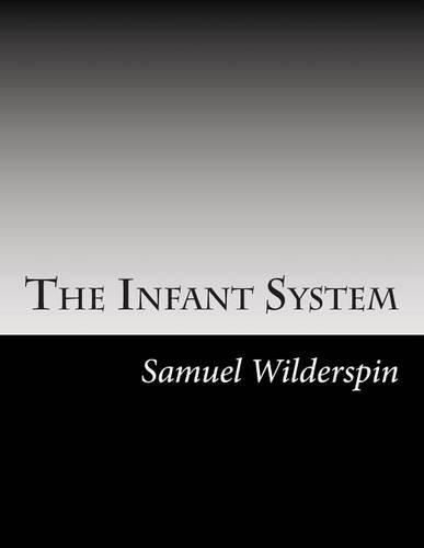 The Infant System