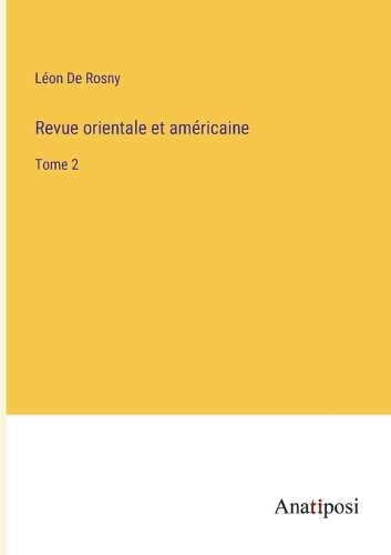 Revue orientale et américaine