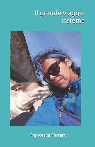 Il grande viaggio insieme