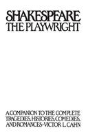 Shakespeare the Playwright