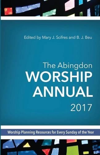 Abingdon Worship Annual 2017, The