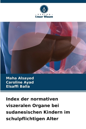 Index der normativen viszeralen Organe bei sudanesischen Kindern im schulpflichtigen Alter