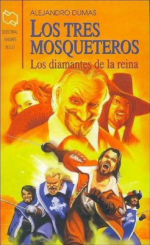 Tres Mosqueteros, Los - Los Diamantes de La Reina