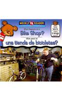 What Happens at a Bike Shop? / ¿Qué Pasa En Una Tienda de Bicicletas?