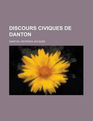 Discours Civiques de Danton
