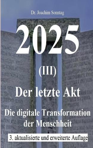 2025 - Der letzte Akt