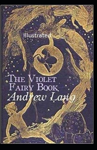The Voilet Fairy Book Illustrated