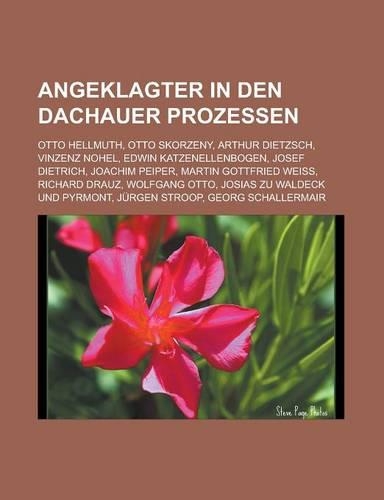 Angeklagter in Den Dachauer Prozessen