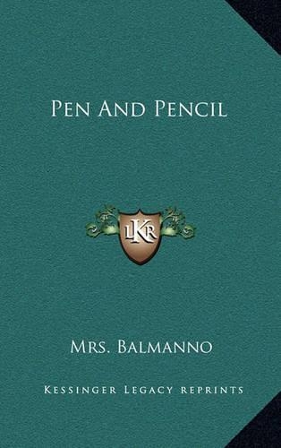 Pen and Pencil