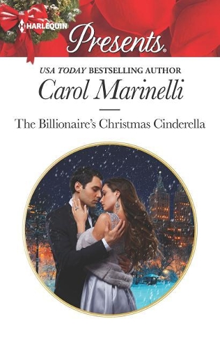 The Billionaire's Christmas Cinderella: (Harlequin Presents)