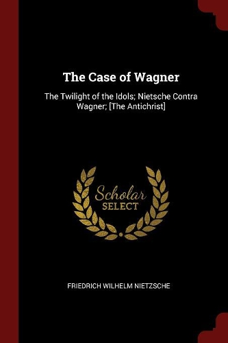 The Case of Wagner