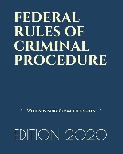 Federal Rules of Criminal Procedure