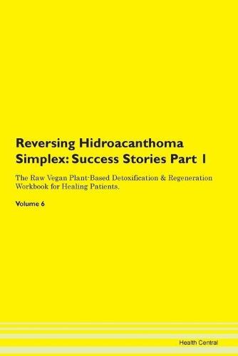 Reversing Hidroacanthoma Simplex
