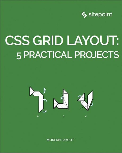CSS Grid Layout: 5 Practical Projects