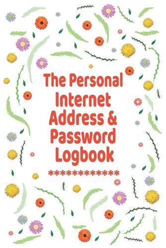 The Personal Internet Address & Password Logbook