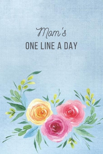 Mom's One Line A Day