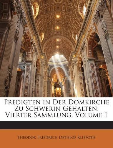 Predigten in Der Domkirche Zu Schwerin Gehalten