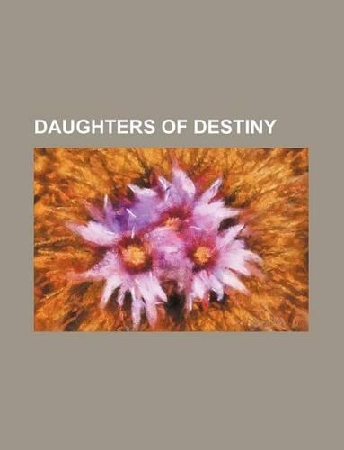 Daughters of Destiny