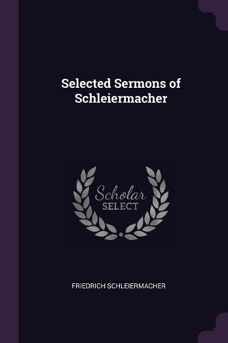 Selected Sermons of Schleiermacher