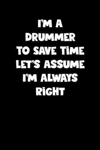 Drummer Notebook - Drummer Diary - Drummer Journal - Funny Gift for Drummer