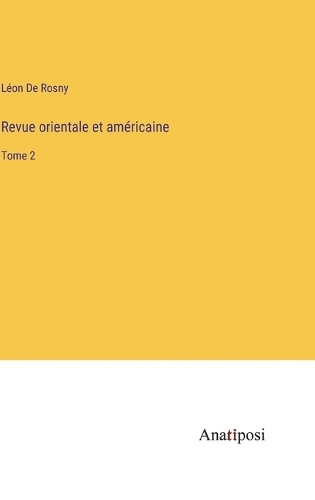 Revue orientale et américaine