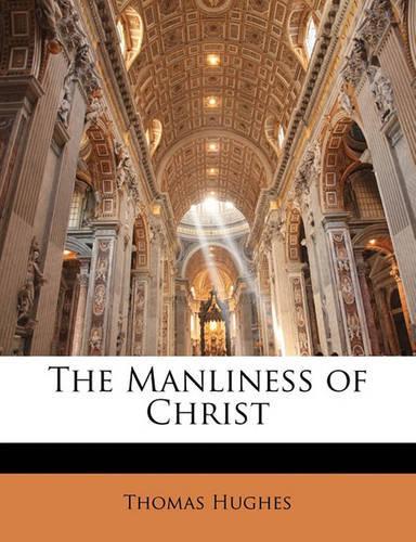 The Manliness of Christ